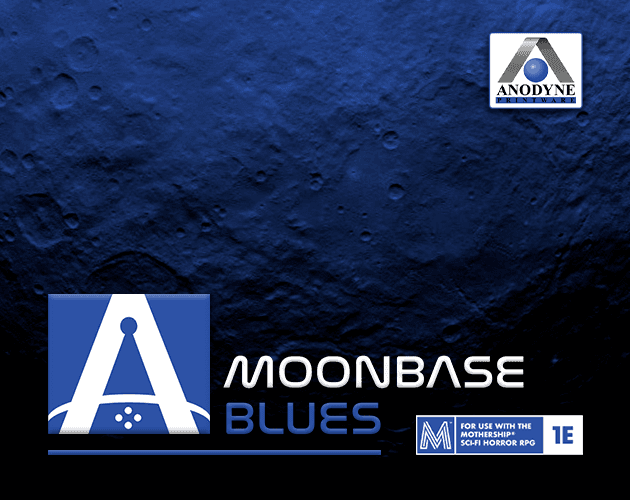 Moonbase Blues