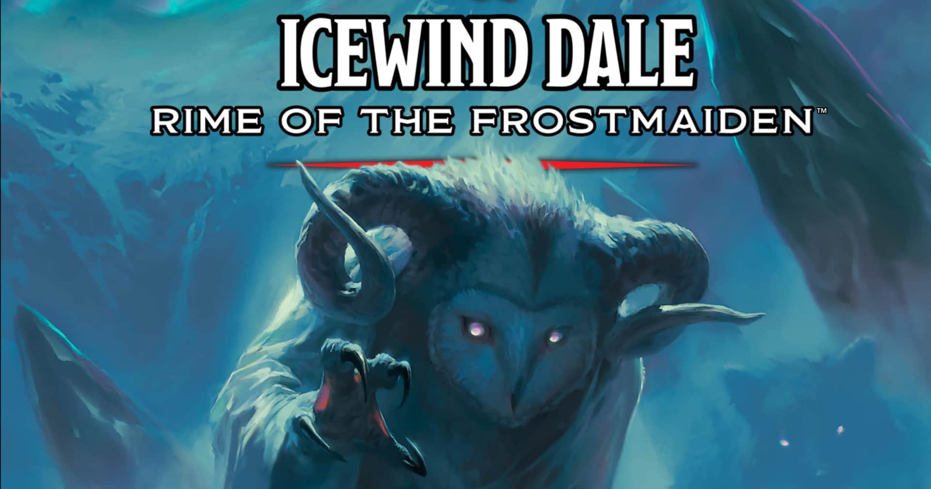 Icewind Dale: Rime of the frostmaiden
